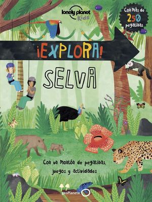 ¡EXPLORA! SELVA