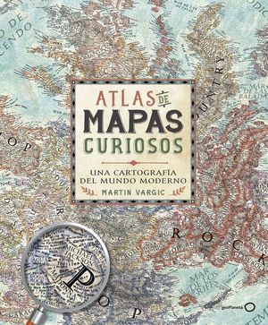 ATLAS DE MAPAS CURIOSOS *