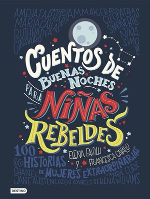CUENTOS DE BUENAS NOCHES PARA NIÑAS REBELDES *