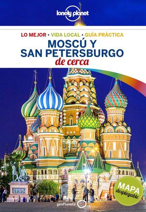 MOSCÚ Y SAN PETERSBURGO DE CERCA 1 *