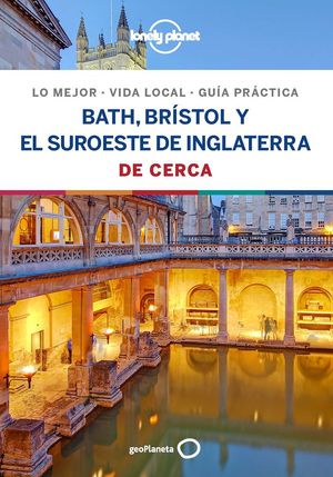 BATH, BRÍSTOL Y EL SUROESTE DE INGLATERRA DE CERCA 1 *