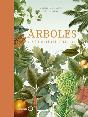 ÁRBOLES EXTRAORDINARIOS *