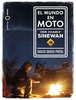 EL MUNDO EN MOTO CON CHARLY SINEWAN *