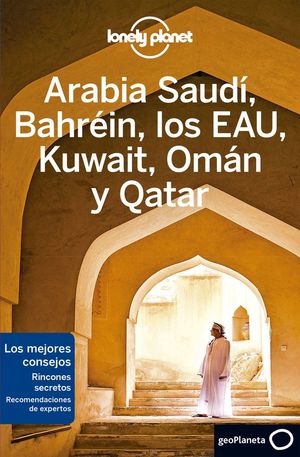 ARABIA SAUDÍ, BAHRÉIN, LOS EAU, KUWAIT, OMÁN Y QATAR 2 *