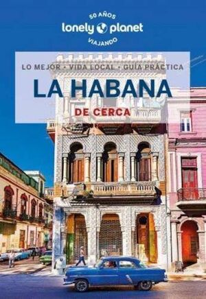 LA HABANA DE CERCA 2 *