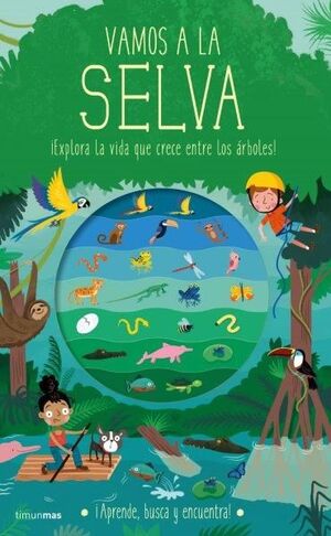 VAMOS A LA SELVA *