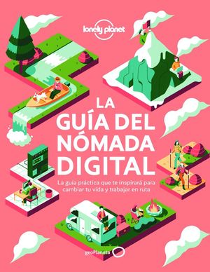 LA GUÍA DEL NÓMADA DIGITAL *