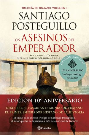 LOS ASESINOS DEL EMPERADOR (DÉCIMO ANIVERSARIO)  *