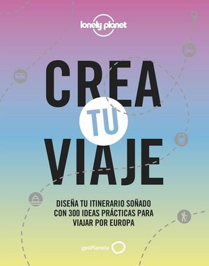 CREA TU VIAJE *