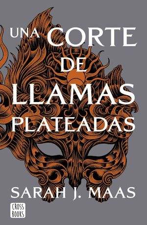 UNA CORTE DE LLAMAS PLATEADAS *