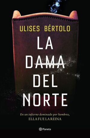 LA DAMA DEL NORTE *