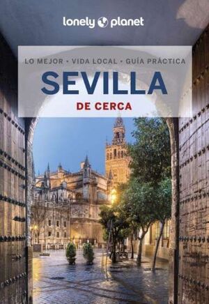 SEVILLA DE CERCA 4 *