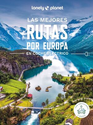 LAS MEJORES RUTAS POR EUROPA EN COCHE ELÉCTRICO *