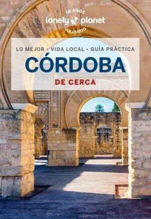 CÓRDOBA DE CERCA 2 *