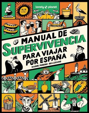MANUAL DE SUPERVIVENCIA PARA VIAJAR POR ESPAÑA *