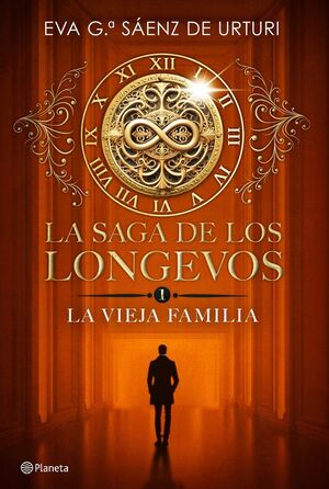 LA SAGA DE LOS LONGEVOS 1. LA VIEJA FAMILIA *