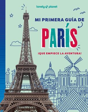 MI PRIMERA GUÍA DE PARÍS *