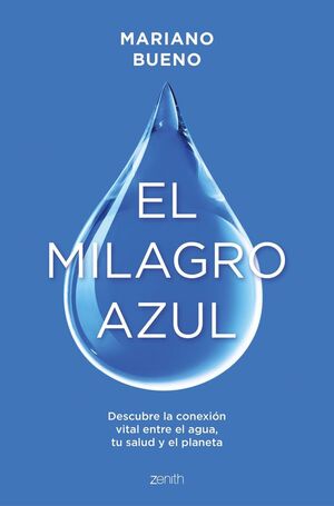 EL MILAGRO AZUL  *