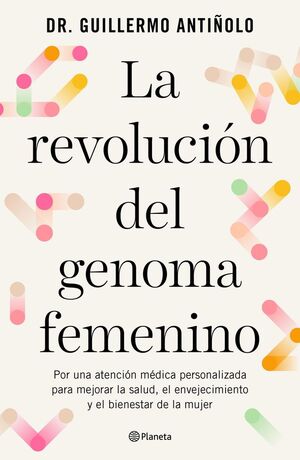 LA REVOLUCIÓN DEL GENOMA FEMENINO *