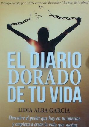 EL DIARIO DORADO DE TU VIDA *