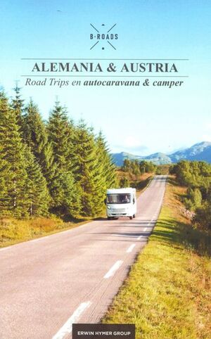 EUROPA CENTRAL: SUR DE ALEMANIA Y AUSTRIA *