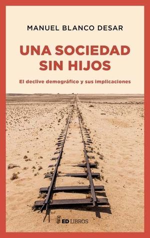 UNA SOCIEDAD SIN HIJOS *