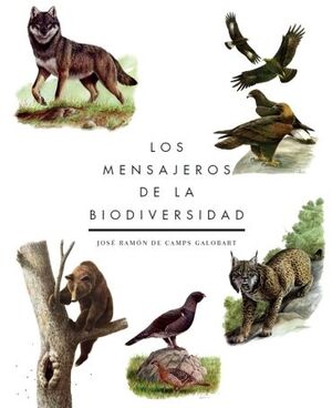 LOS MENSAJEROS DE LA BIODIVERSIDAD *