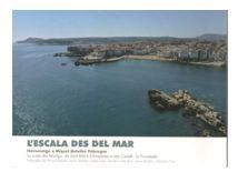 L'ESCALA DES DE EL MAR *