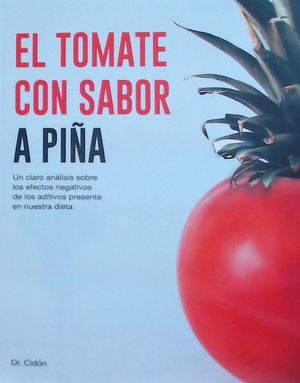 EL TOMATE CON SABOR A PIÑA *