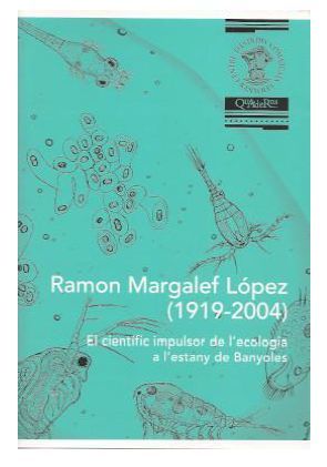 RAMON MARGALEF LÓPEZ (1919-2004) *