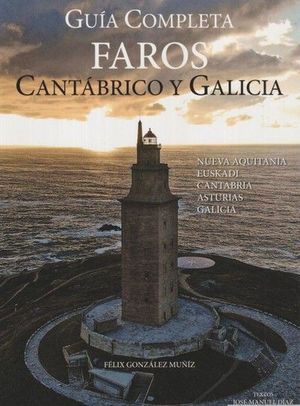 GUÍA COMPLETA FAROS CANTÁBRICO Y GALICIA *