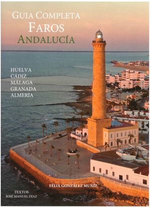 GUÍA COMPLETA FAROS DE ANDALUCÍA