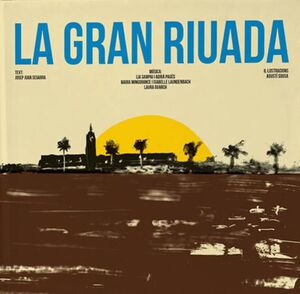 LA GRAN RIUADA