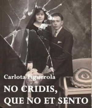 NO CRIDIS, QUE NO ET SENTO