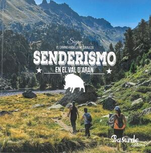 SENDERISMO EN EL VAL D'ARAN *