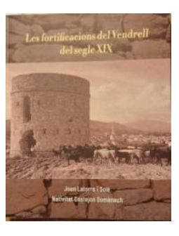 LES FORTIFICACIONS DEL VENDRELL DEL SEGLE XIX *