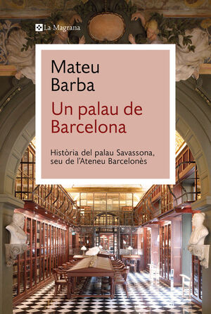 UN PALAU DE BARCELONA *