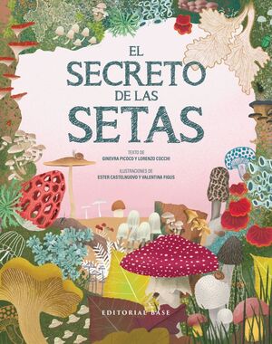 EL SECRETO DE LAS SETAS *