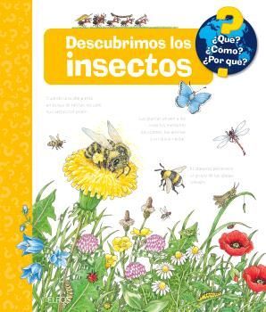 ¿QUÉ?... DESCUBRIMOS LOS INSECTOS *