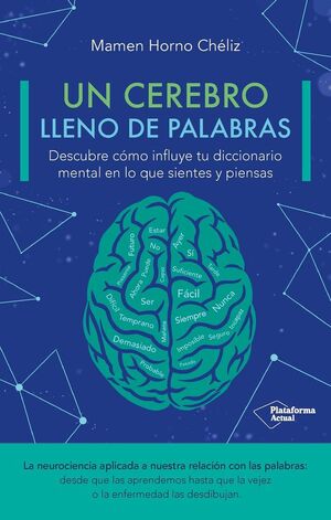 UN CEREBRO LLENO DE PALABRAS? *