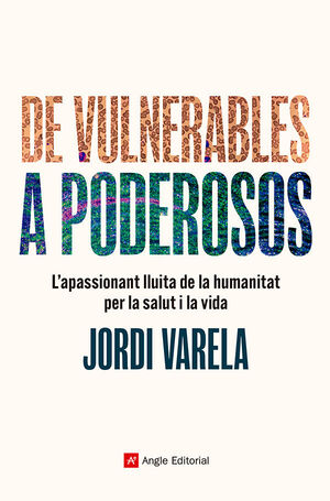 DE VULNERABLES A PODEROSOS *