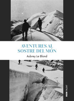 AVENTURES AL SOSTRE DEL MÓN *