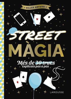 STREET MÀGIA *