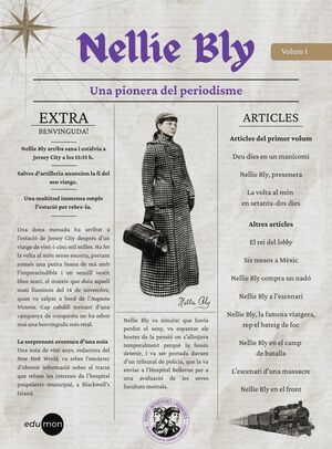 NELLIE BLY. UNA PIONERA DEL PERIODISME *