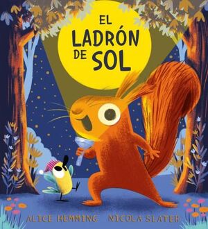 EL LADRÓN DE SOL *