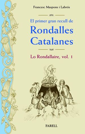 EL PRIMER GRAN RECULL DE RONDALLES CATALANES *