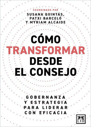 CÓMO TRANSFORMAR DESDE EL CONSEJO *