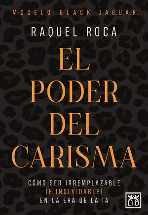 EL PODER DEL CARISMA *