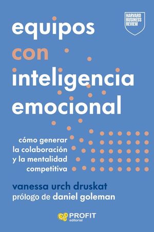 EQUIPOS CON INTELIGENCIA EMOCIONAL *