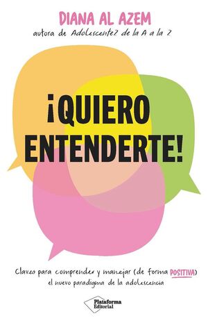 ¡QUIERO ENTENDERTE! *